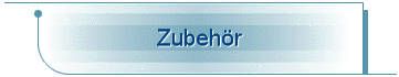Zubeh�r