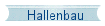 Hallenbau