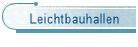 Leichtbauhallen